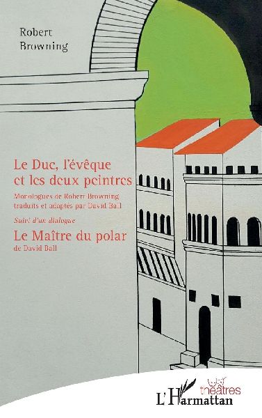 Le Duc, l'évêque et les deux peintres