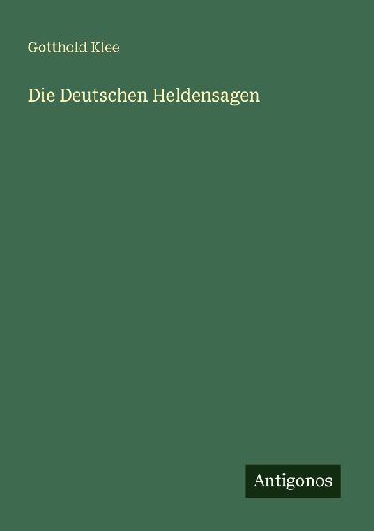 Die Deutschen Heldensagen