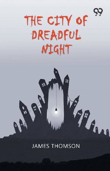 The City Of Dreadful Night