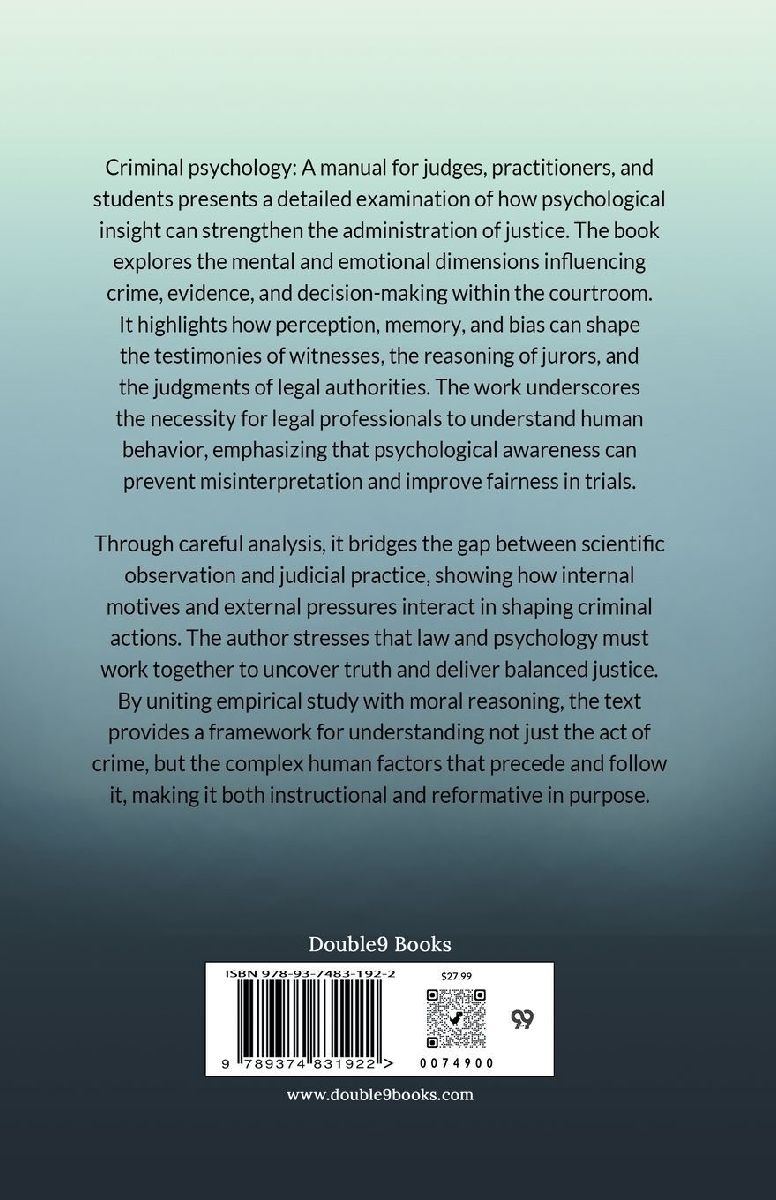 Criminal Psychology A Manual For Judges, Practitioners, And Students