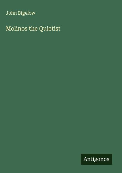 Molinos the Quietist