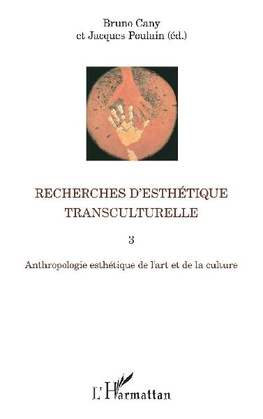 Recherches d'esthétique transculturelle 3
