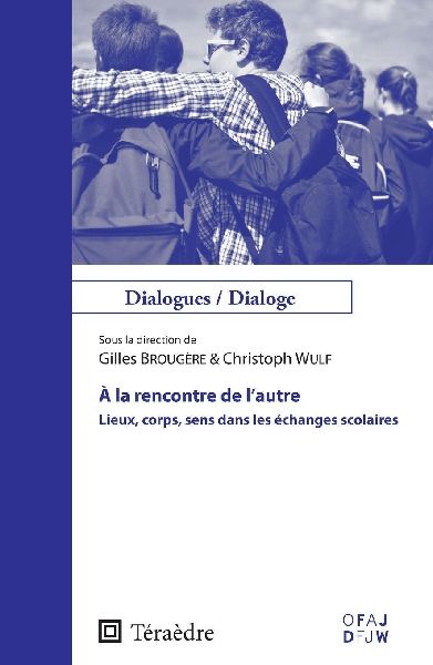 À la rencontre de l'autre