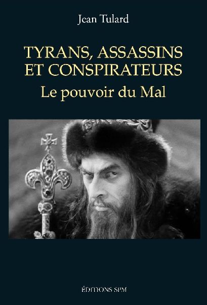 Tyrans, assassins et conspirateurs