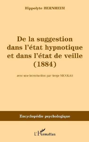 De la suggestion dans l'état hypnotique et dans l'�...