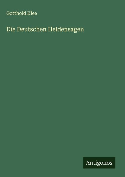 Die Deutschen Heldensagen