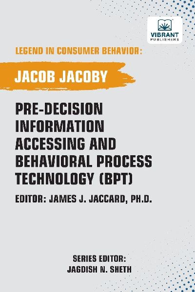Pre-decision Information Accessing and Behavioral Process Tech...
