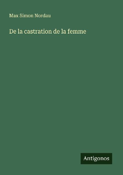 De la castration de la femme