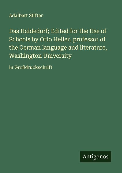 Das Haidedorf; Edited for the Use of Schools by Otto Heller, p...