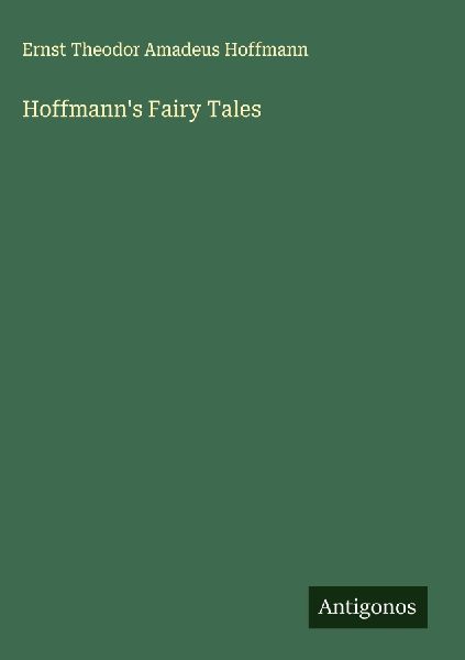 Hoffmann's Fairy Tales