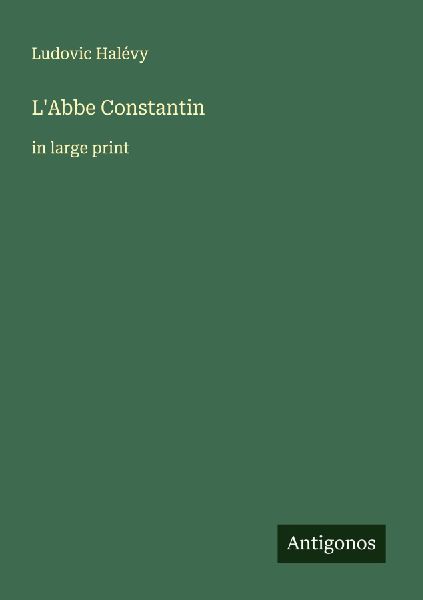 L'Abbe Constantin