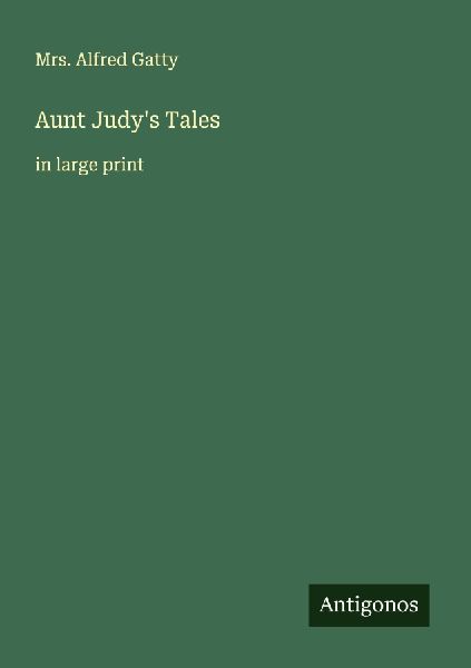 Aunt Judy's Tales