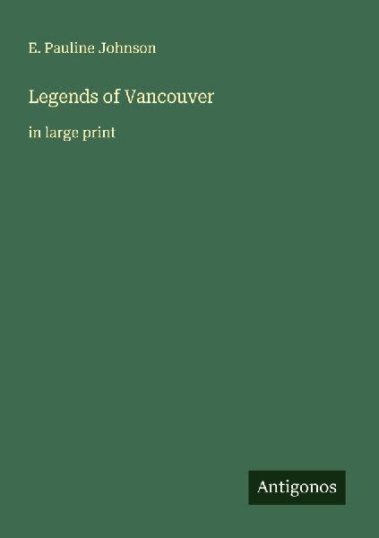 Legends of Vancouver