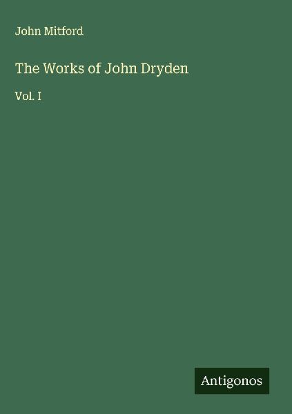 The Works of John Dryden
