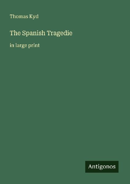 The Spanish Tragedie