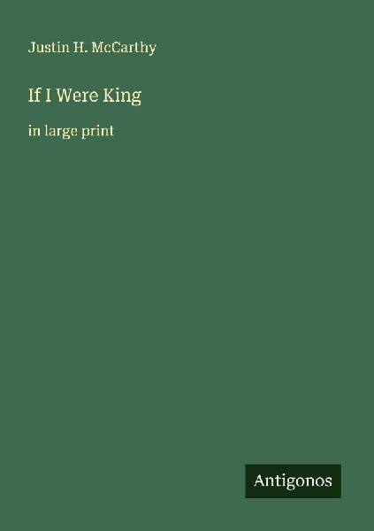 If I Were King