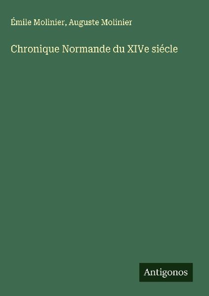 Chronique Normande du XIVe siécle