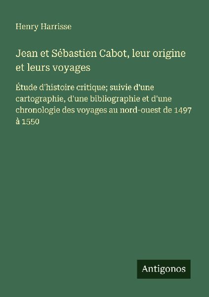 Jean et Sébastien Cabot, leur origine et leurs voyages