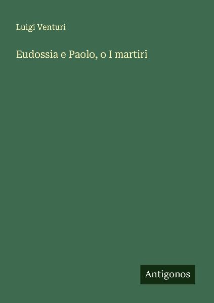 Eudossia e Paolo, o I martiri