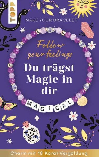 Follow your Feelings - Make your bracelet - Schmuckset Magical...