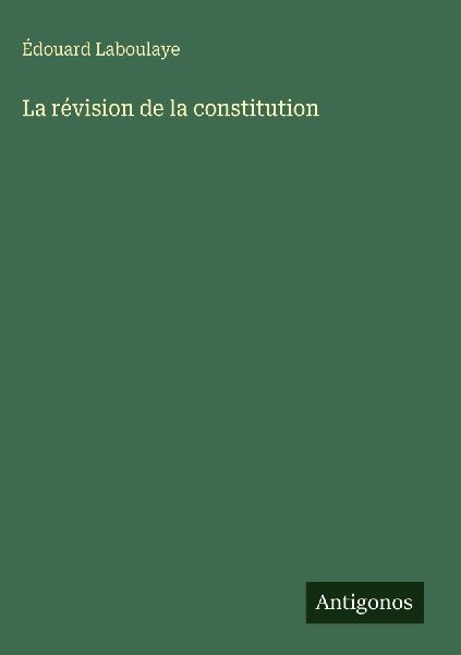 La révision de la constitution