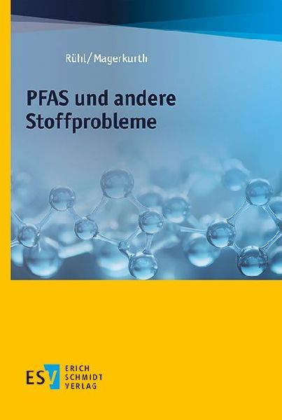 PFAS und andere Problemstoffe