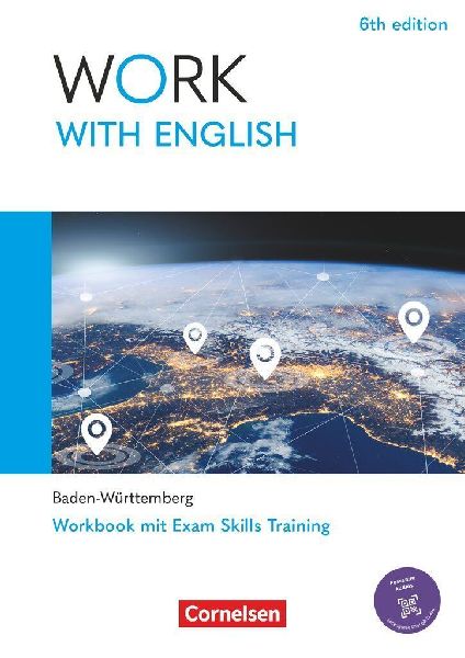 Work with English A2-B1 - 6th edition - Baden-Württemberg - A...