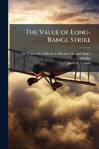 The Value of Long-Range Strike