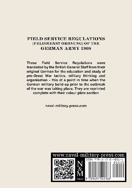 FIELD SERVICE REGULATIONS (FELDDIENST ORDNUNG) OF THE GERMAN ARMY 1908
