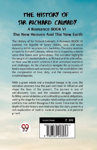 The History Of Sir Richard Calmady A Romance Book VI The New Heaven And The New Earth