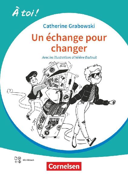 À toi ! Band 5 - Ausgabe 2022 - Un échange pour changer - Le...