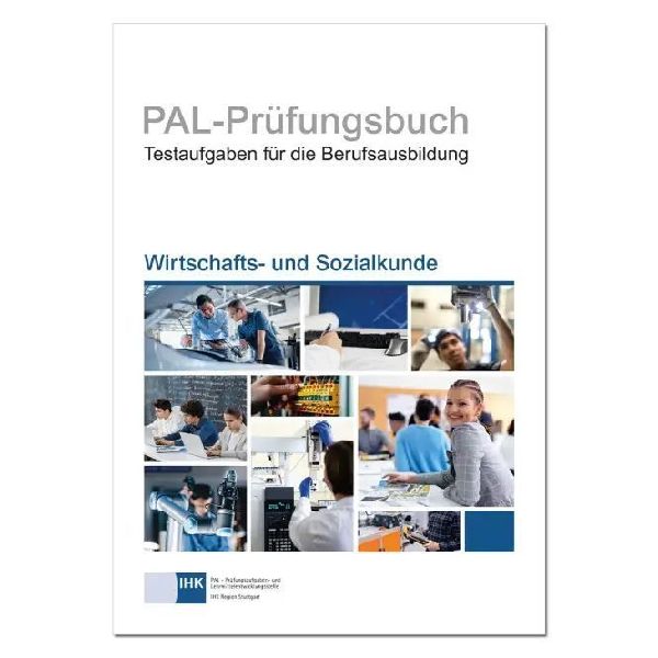 PAL-Prüfungsbuch Wirtschaft- und Sozialkunde