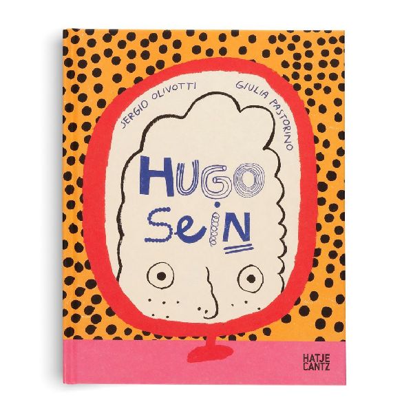 Hugo sein - Ein Bilderbuch über Identität, Veränderung & Selbstakzeptanz | Kinderbuch ab 5 Jahren