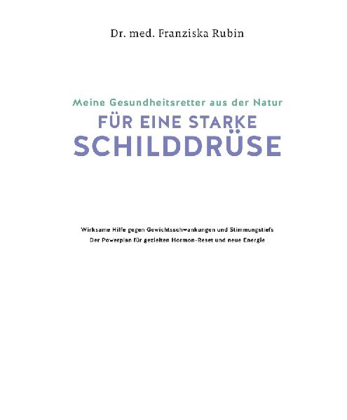 Meine Gesundheitsretter aus der Natur für eine starke Schilddrüse