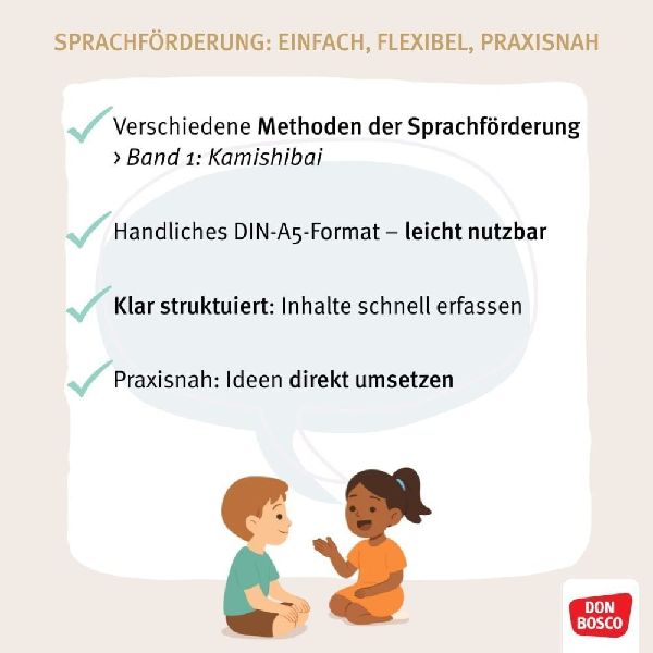 Sprachförderung leicht gemacht: Die 30 besten Tipps und Ideen zur Arbeit mit dem Kamishibai
