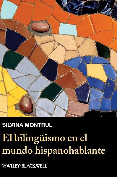El Bilingüismo En El Mundo Hispanohablante