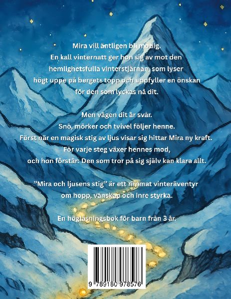Mira och ljusens stig