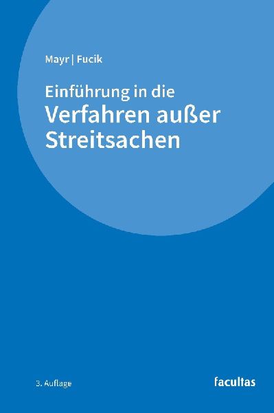 Einführung in die Verfahren außer Streitsachen