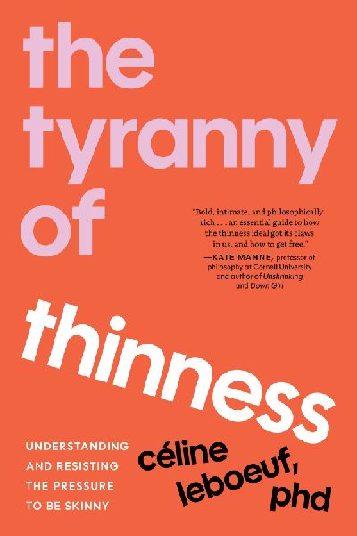 The Tyranny of Thinness