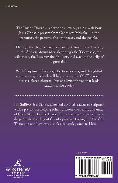 The Divine Thread Seeing Christ in the Old Testament