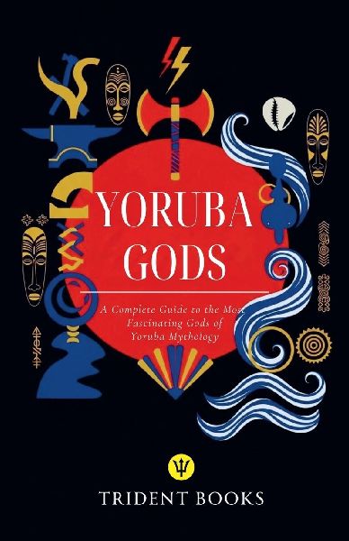 Yoruba Gods Revealed