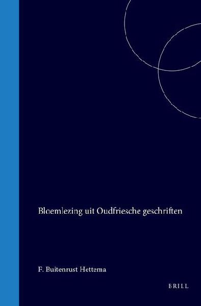 Bloemlezing Uit Oudfriesche Geschriften