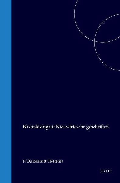 Bloemlezing Uit Nieuwfriesche Geschriften