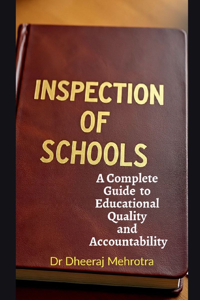 Inspection for Schools - A Complete Guide to Educational Quali...