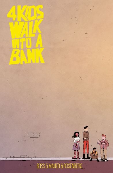 4 Kids walk into a bank SC