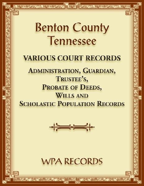 Benton County, Tennessee Various Court Records