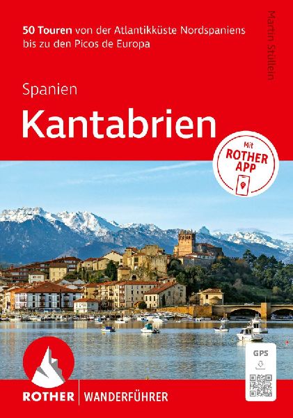 ROTHER Wanderführer Spanien: Kantabrien. 50 Touren von der At...