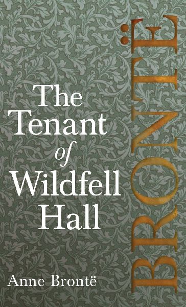 Tenant of Wildfell Hall
