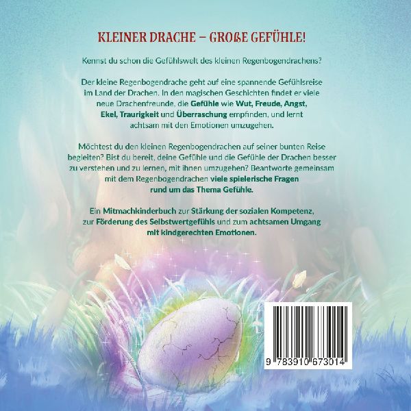 Kleiner Drache - große Gefühle! Eine bunte Reise durch die Gefühlswelt.
