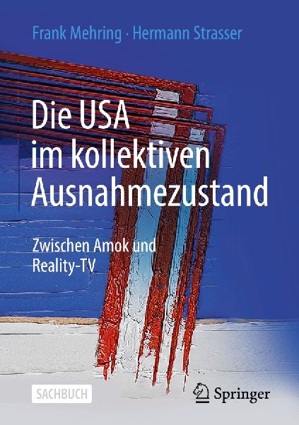 Die USA im kollektiven Ausnahmezustand